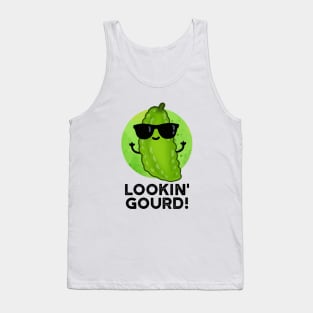 Looking Gourd Cute Cool Veggie Pun Tank Top